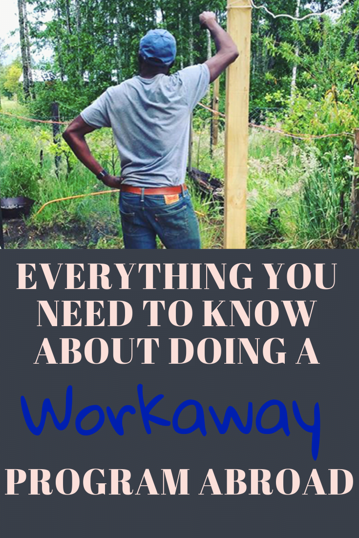 Interested in working and traveling to save money and have a more genuine experience? Here's everything you need to know about using Workaway as a way to work in exchange for room and board. 