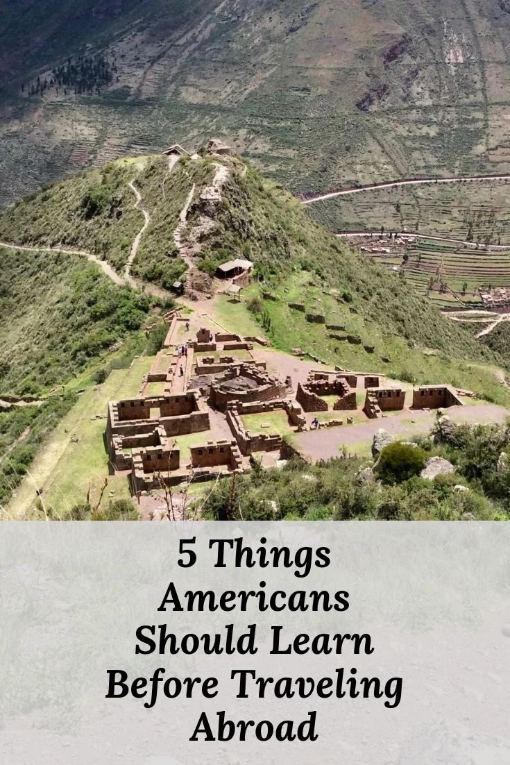 what americans need to learn before traveling abroad, especially to a non-english speaking country