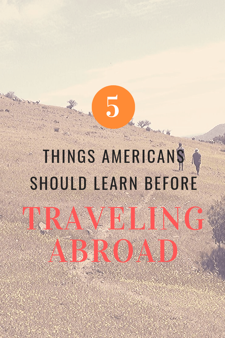 things americans should really learn before traveling to a non-english speaking country