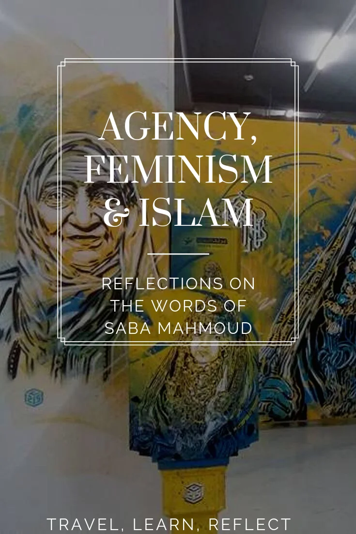 islam, feminism and agency: reviewing saba mahmoud's article