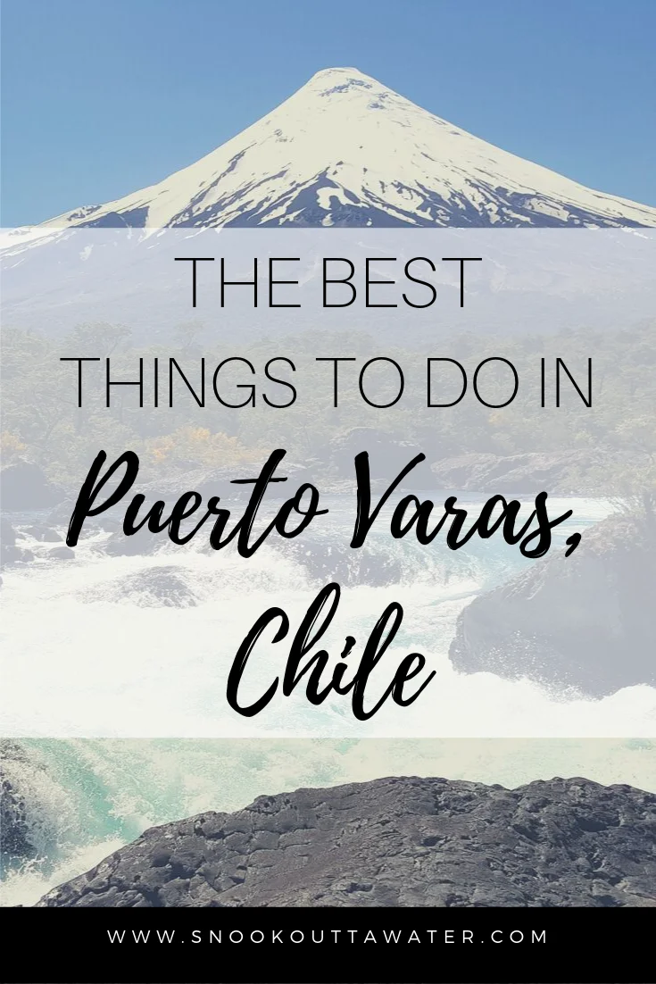 Traveling to Puerto Varas and want to know what to do? Here are my top things to do in Puerto Varas, Chile, a small German town located at the start of the beautiful Patagonia Region. 