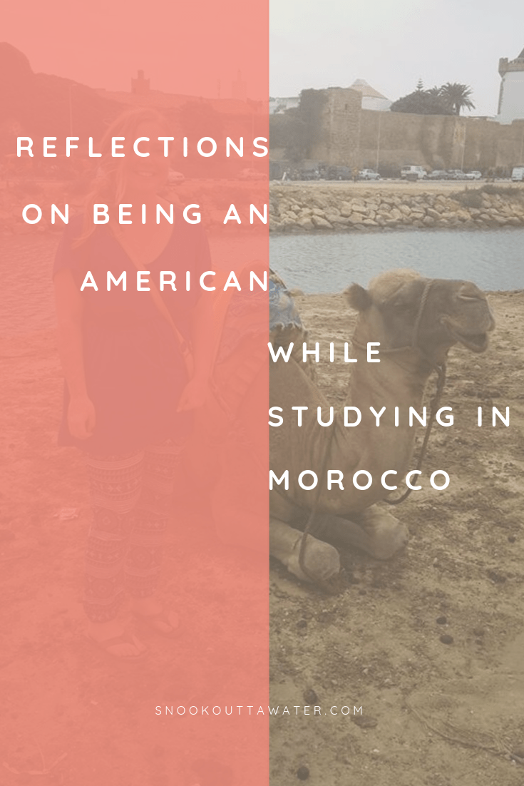 reflections on being american while studying in morocco