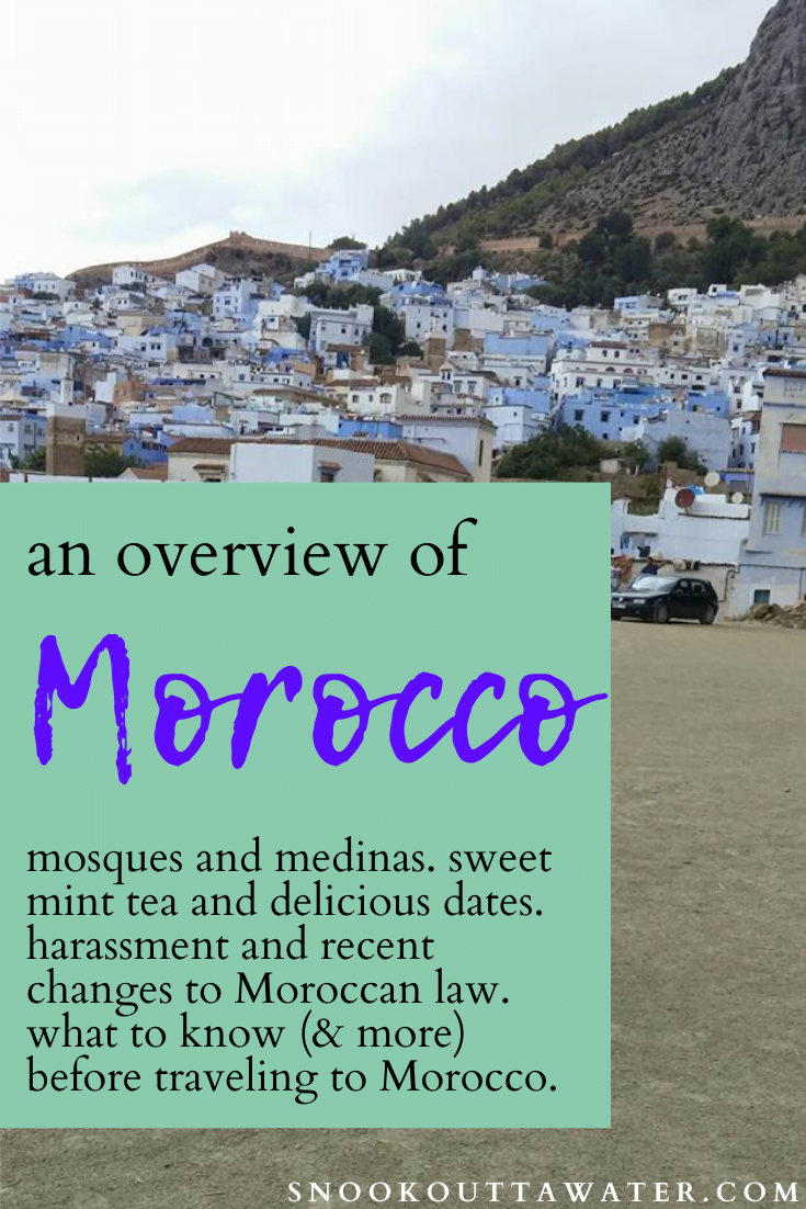 What to know about Morocco, including food and drink, culture, language, history and more. Insights on traveling to Morocco as a female and dealing with harassment.