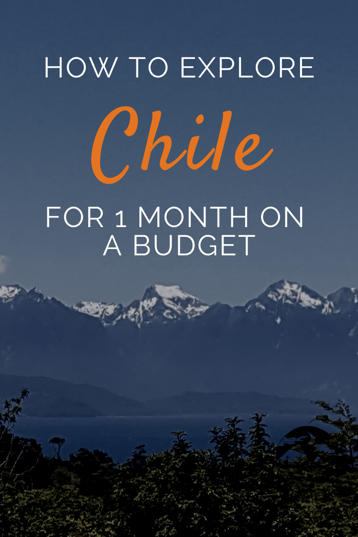 How to travel Chile for 1 month: where to go, how much we spent, and how to keep costs at a minimum.