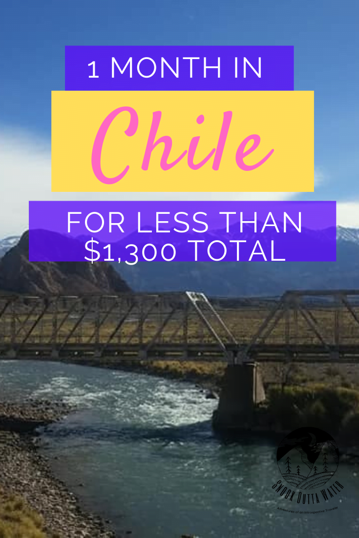 How to Travel Chile for 1 month: where to go, how much we spent, and how to keep costs at a minimum.